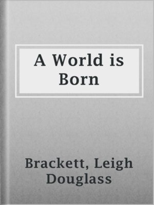 cover image of A World is Born